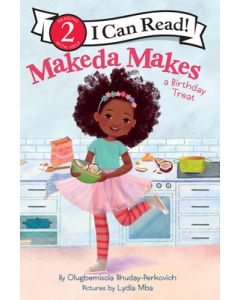 Makeda Makes a Birthday Treat