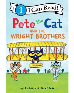 Pete the Cat and the Wright Brothers