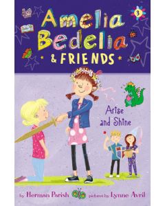 Amelia Bedelia & Friends: Amelia Bedelia & Friends Arise and Shine