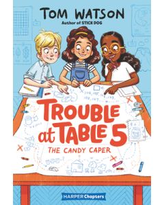 Trouble at Table 5: The Candy Caper