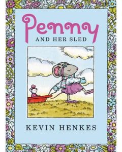 Penny and Her Sled: A Winter and Holiday Book for Kids