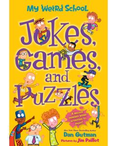 My Weird School: Jokes, Games, and Puzzles