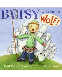 Betsy Who Cried Wolf