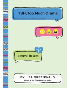TBH, Too Much Drama