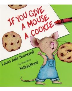 If You Give a Mouse a Cookie Big Book