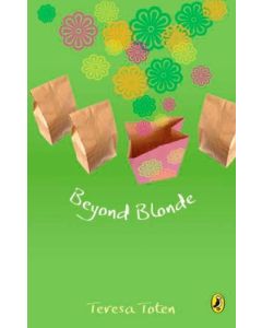 Beyond Blonde: Book Three of the Series
