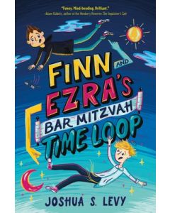 Finn and Ezra's Bar Mitzvah Time Loop