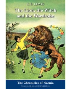 The Lion, the Witch and the Wardrobe: Full-Color Collector's Edition