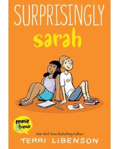 Emmie & Friends: Surprisingly Sarah: A Graphic Novel