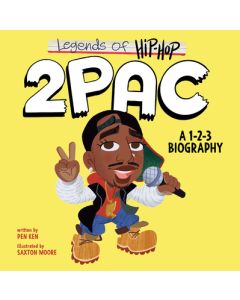 Legends of Hip-Hop: 2pac: A 1-2-3 Biography