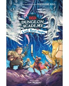 Dungeons & Dragons: Dungeon Academy: Last Best Hope