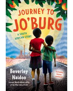 Journey to Jo'burg: A South African Story