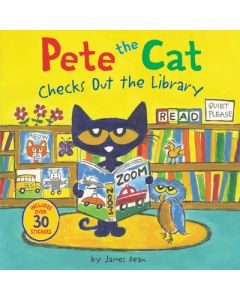Pete the Cat Checks Out the Library: Includes Over 30 Stickers!