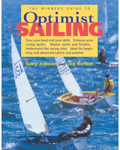 The Winner's Guide to Optimist Sailing