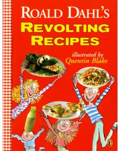Roald Dahl's Revolting Recipes