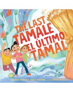 The Last Tamale/El Último Tamal