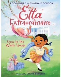 Etta Extraordinaire Goes to the White House
