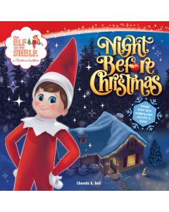 The Elf on the Shelf: Night Before Christmas: Includes a Letter to Santa, Elf-Themed Wrapping Paper, and Elftastic Stickers!