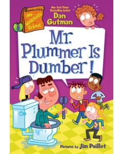 My Weirdtastic School #8: Mr. Plummer Is Dumber!