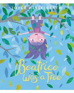 Beatrice Was a Tree
