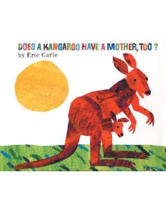 Does a Kangaroo Have a Mother, Too?