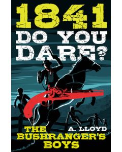 1841: Bushranger's Boys
