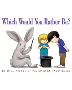 Which Would You Rather Be?