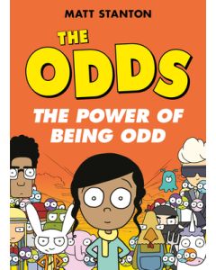 The Odds: The Power of Being Odd: A Graphic Novel