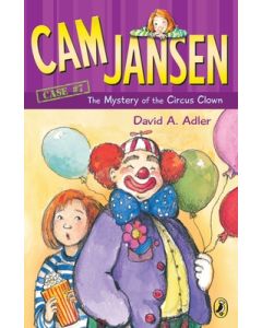 CAM Jansen: The Mystery of the Circus Clown #7