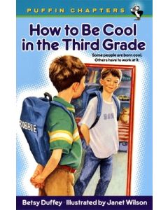 How to Be Cool in the Third Grade