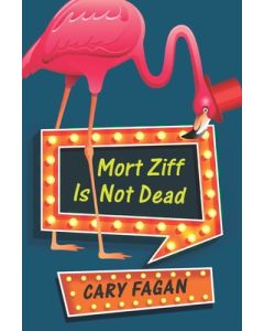 Mort Ziff Is Not Dead