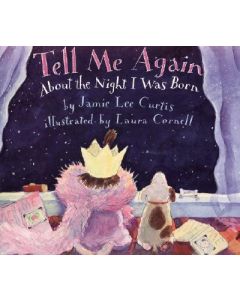 Tell Me Again about the Night I Was Born