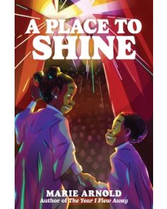 A Place to Shine