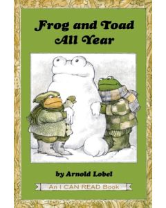 Frog and Toad All Year: From the Classic Animal Friendship and Adventure Series, Great for Growing Reading Skills and Early Literacy Development for K