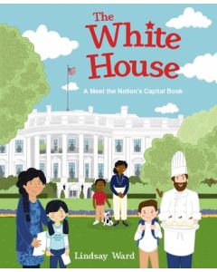 The White House: A Meet the Nation's Capital Book