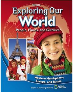 Exploring Our World: Western Hemisphere, Europe, and Russia, Student Edition