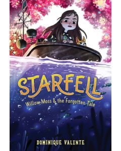 Starfell #2: Willow Moss & the Forgotten Tale