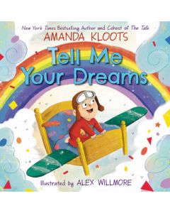 Tell Me Your Dreams