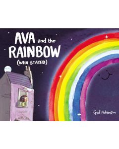 Ava and the Rainbow (Who Stayed)