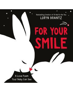 For Your Smile: A High Contrast Book for Newborns