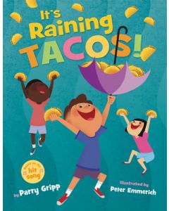It's Raining Tacos!