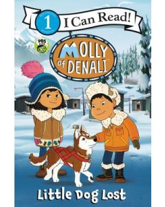 Molly of Denali: Little Dog Lost