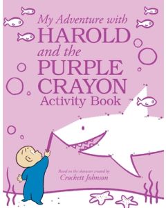 My Adventure with Harold and the Purple Crayon Activity Book
