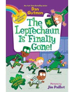 My Weird School Special: The Leprechaun Is Finally Gone!