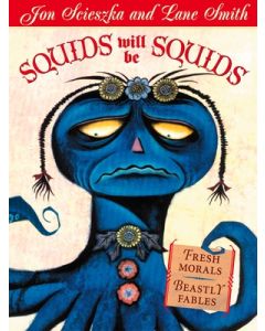 Squids Will Be Squids