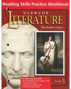 Glencoe Literature Reading Skills Practice Workbook: The Reader's Choice: Course 5