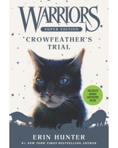 Warriors Super Edition: Crowfeather's Trial