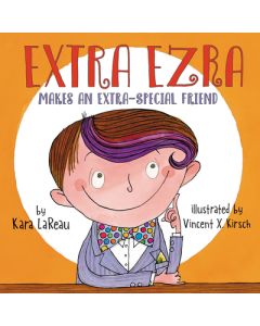 Extra Ezra Makes an Extra-Special Friend
