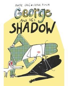 George and His Shadow