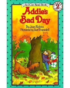Addie's Bad Day